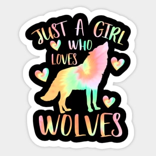 just a girl who loves wolves Sticker